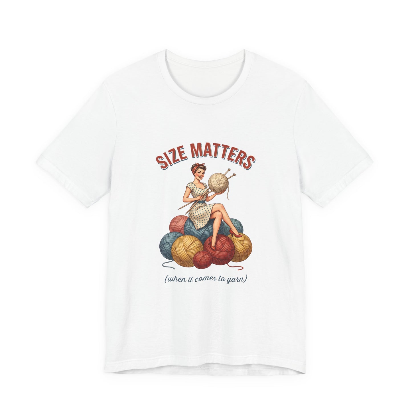 Size Matters Knitting Tee — Vintage Knitter Graphic T-Shirt